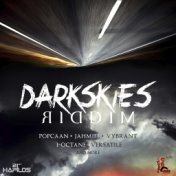 Dark Skies Riddim