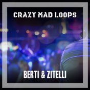 Crazy Mad Loops