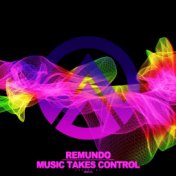 Music Takes Control