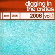 Digging In The Crates: 2006 Vol. 1