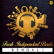 Fresh Independent Beats Bengali