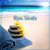 Spa Music – Healing Music for Massage, Wellness, Meditation, Yoga Classes, Deep Relaxation, Beauty Sleep, Nature Sounds for Well...