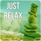 Just Relax - Luxury Spa, Elixir of Life, Relaxing Background, Natural Music, Total Relax, Massage Music,