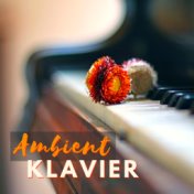 Ambient Klavier: Beruhigende Süße Klaviermusik zum Schneller Einschlafen