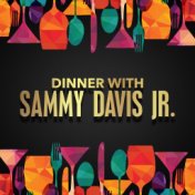 Dinner with Sammy Davis Jnr.