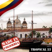 Made In Colombia: Tropical, Vol. 22
