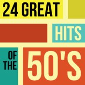 24 Great Hits Of The 50's