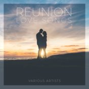 Reunion - Love Songs - Various Artists