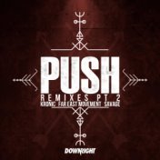 Push (Remixes, Pt. 2)