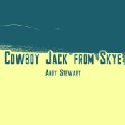 Cowboy Jack from Skye
