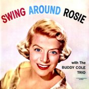 Swing Around Rosie! (Remastered)
