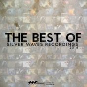 The Best Of Silver Waves Recordings 2014
