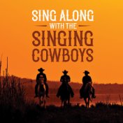 SING ALONG WITH THE SINGING COWBOYS (Spotify)