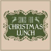 Songs For Christmas Lunch