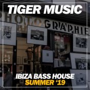 Ibiza Bass House Summer '19