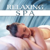 Relaxing Spa - Sounds of Nature for Center Hotel Spa, Take Your Time, New Age Meditation and Relaxation for Aqua Day Spa, Relax ...