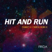 Hit and Run (Charlie Crash Remix)