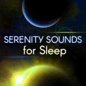 Serenity Sounds for Sleep - Restful Sleep Relieving Insomnia, Sleep Music to Help You Relax all Night, Serenity Lullabies with R...