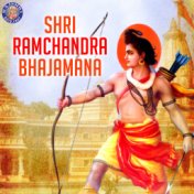 Shri RamcHandra Bhajamana