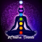 #Chakra Sounds