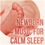 Newborn Music for Calm Sleep - Soothing Lullabies with Ocean Sounds, Quiet Sounds Loop for Bedtime, Soft and Calm Baby Music for...