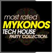 Most Rated Mykonos Tech House Party Collection