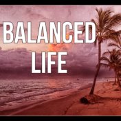 Balanced Life - Instrumental Background Music, Happiness & Joy of Life, Smile & Laugh Out Laud with Happy Music