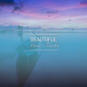 #21 Beautiful Music Tracks for Spa & Relaxation