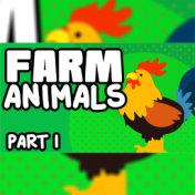 Farm Animals, Pt. 1
