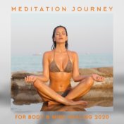 Meditation Journey for Body & Mind Healing 2020