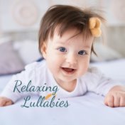 Relaxing Lullabies: Music to Sleep, Soothing Sounds of Nature for a Nap, Lullabies for Babies