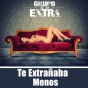 Te Extrañaba Menos (Bachata Version)