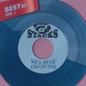 Best Of Stacks, Vol. 1 - Soul Music Collected