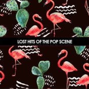 Lost Hits of the Pop Scene