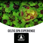 Celtic Spa Experience (Irish Flute, Celtic Harp for Meditation & Relaxation)