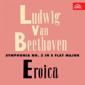 Beethoven: Symphonia No. 3 "Eroica" & Die Geschöpfe des Prometheus