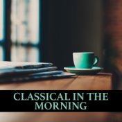 Classical In The Morning