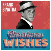 Frank Sinatra - Christmas Wishes