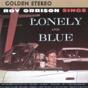 Lonely and Blue (Remastered)