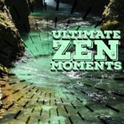 Ultimate Zen Moments
