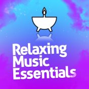 Relaxing Music Essentials
