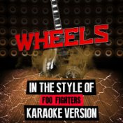 Wheels (In the Style of Foo Fighters) [Karaoke Version] - Single
