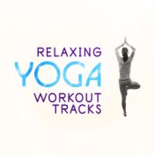 Relaxing Yoga Workout Tracks