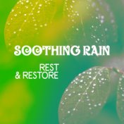 Soothing Rain: Rest & Restore