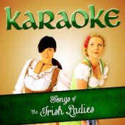 Karaoke - Songs of the Irish Ladies