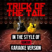 Trick of the Tail (In the Style of Genesis) [Karaoke Version] - Single