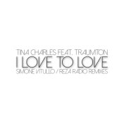 I Love to Love (Simone Vitullo / Reza Radio Remixes)