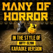 Many of Horror (In the Style of Biffy Clyro) [Karaoke Version] - Single