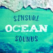 Sensual Ocean Sounds