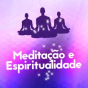 Meditação e Espiritualidade